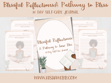 Load image into Gallery viewer, Blissful Reflections: A Pathway to Inner Bliss Self-Care Journal
