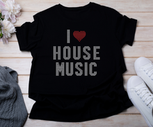Load image into Gallery viewer, &quot;I Love House Music&quot; Rhinestone T-Shirt
