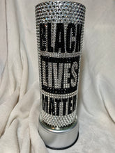 Load image into Gallery viewer, &quot;Black Lives Matter&quot; Rhinestone Embellished Tumbler
