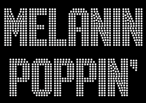 "Melanin Poppin'" Rhinestone Hoodie